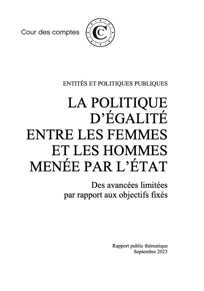 La  politique d'égalité entre les femmes et les hommes menée par l'État. Des avancées limitées par rapport aux objectifs fixés